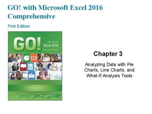 GO with Microsoft Excel 2016 Comprehensive First Edition