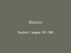 Mexico Section 1 pages 181 186 Land of