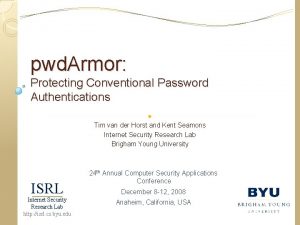 pwd Armor Protecting Conventional Password Authentications Tim van