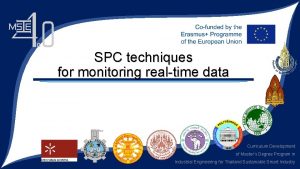 SPC techniques for monitoring realtime data Curriculum Development