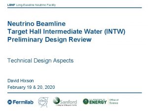 LBNF LongBaseline Neutrino Facility Neutrino Beamline Target Hall