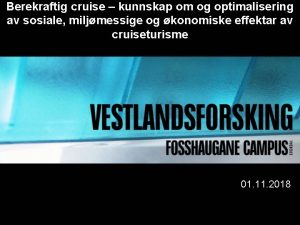 Berekraftig cruise kunnskap om og optimalisering av sosiale