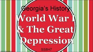 Georgias History World War I The Great Depression