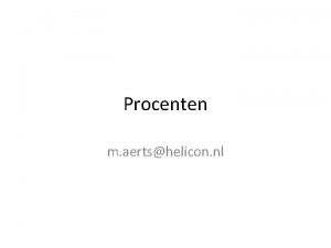 Procenten m aertshelicon nl Nieuw domein Verhoudingen 10