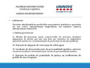 MAURCIO ANTONIO TAMER Atualizao Legislativa AGRAVO DE INSTRUMENTO