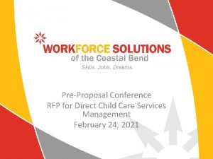 PreProposal Conference RFP for Direct Child Care Services