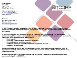 Coordonnes SITCORP 7 rue Cadet 75009 Paris France