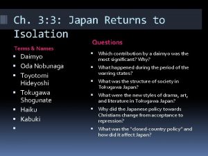 Ch 3 3 Japan Returns to Isolation Terms