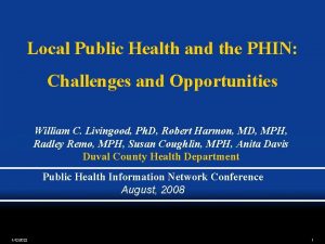 Local Public Health and the PHIN Challenges and