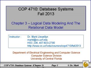 COP 4710 Database Systems Fall 2013 Chapter 3