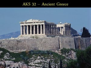 AKS 32 Ancient Greece Ancient Greece warmup Activity