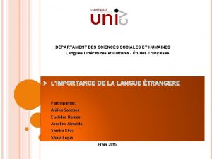 DPARTAMENT DES SCIENCES SOCIALES ET HUMAINES Langues Littratures