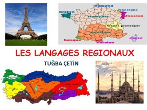 LES LANGAGES REGIONAUX TUBA ETN BLGE Snrlar ynetimsel