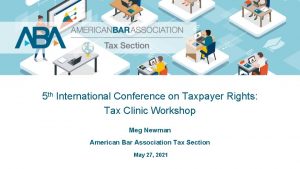 5 th International Conference on Taxpayer Rights Tax