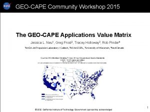 GEOCAPE Community Workshop 2015 The GEOCAPE Applications Value