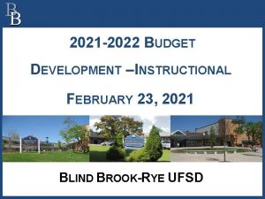 2021 2022 BUDGET DEVELOPMENT INSTRUCTIONAL FEBRUARY 23 2021