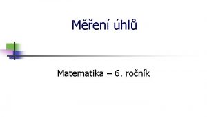 Men hl Matematika 6 ronk Velikost hlu A