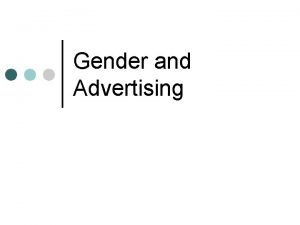 Gender and Advertising Semiotic Analysis of Ads Semiotics