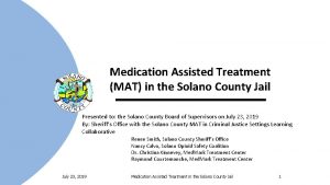 Medication Assisted Treatment MAT in the Solano County
