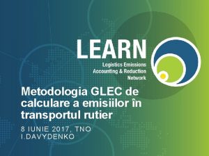 Metodologia GLEC de calculare a emisiilor n transportul