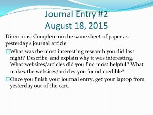 Journal Entry 2 August 18 2015 Directions Complete