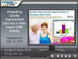 Integrating Quality Improvement Data into a Webbased CME