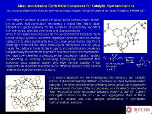 Alkali and Alkaline Earth Metal Complexes for Catalytic