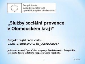 Sluby sociln prevence v Olomouckm kraji Projekt registran