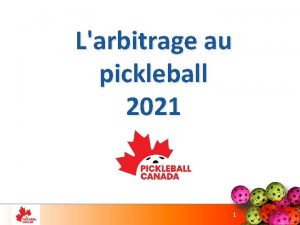 Larbitrage au pickleball 2021 1 Formation darbitre 2021