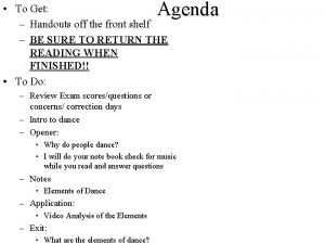 Agenda To Get Handouts off the front shelf