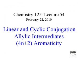 Chemistry 125 Lecture 54 February 22 2010 Linear