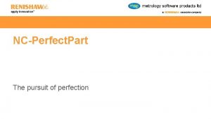 NCPerfect Part The pursuit of perfection NCPerfect Part