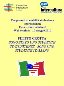 Programmi di mobilit studentesca internazionale Cosa e come