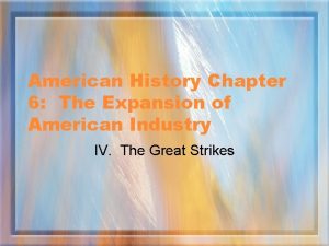 American History Chapter 6 The Expansion of American