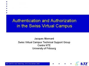 Authentication and Authorization in the Swiss Virtual Campus