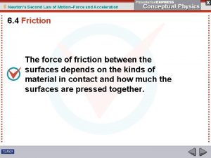 6 Newtons Second Law of MotionForce and Acceleration