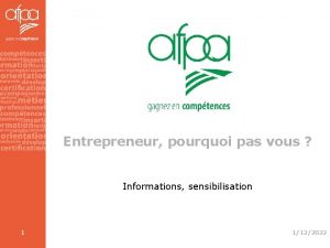 Entrepreneur pourquoi pas vous Informations sensibilisation 1 1122022