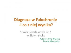 Diagnoza w Falochronie i co z niej wynika