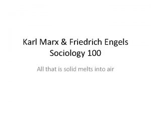 Karl Marx Friedrich Engels Sociology 100 All that