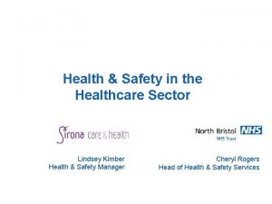 Health Safety in the Healthcare Sector Lindsey Kimber