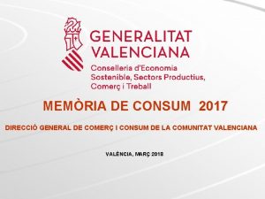 MEMRIA DE CONSUM 2017 DIRECCI GENERAL DE COMER