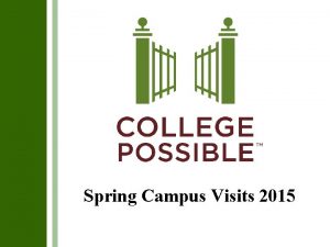 Spring Campus Visits 2015 St Olaf College Location
