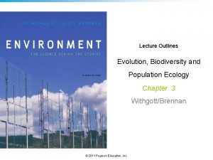 Lecture Outlines Evolution Biodiversity and Population Ecology Chapter