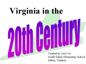 Virginia in the Created by Jori Cox South