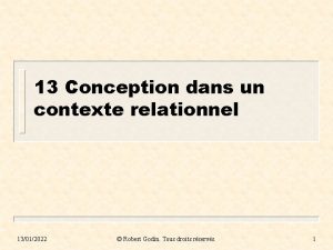 13 Conception dans un contexte relationnel 13012022 Robert