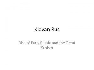 Kievan Rus Rise of Early Russia and the