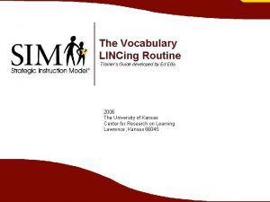 The Vocabulary LINCing Routine Trainers Guide developed by