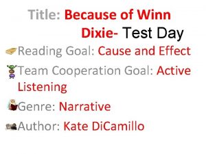 Title Because of Winn Dixie Test Day Reading