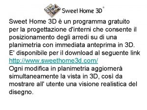 Sweet Home 3 D un programma gratuito per