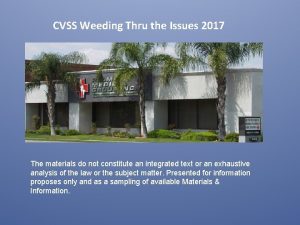 CVSS Weeding Thru the Issues 2017 The materials